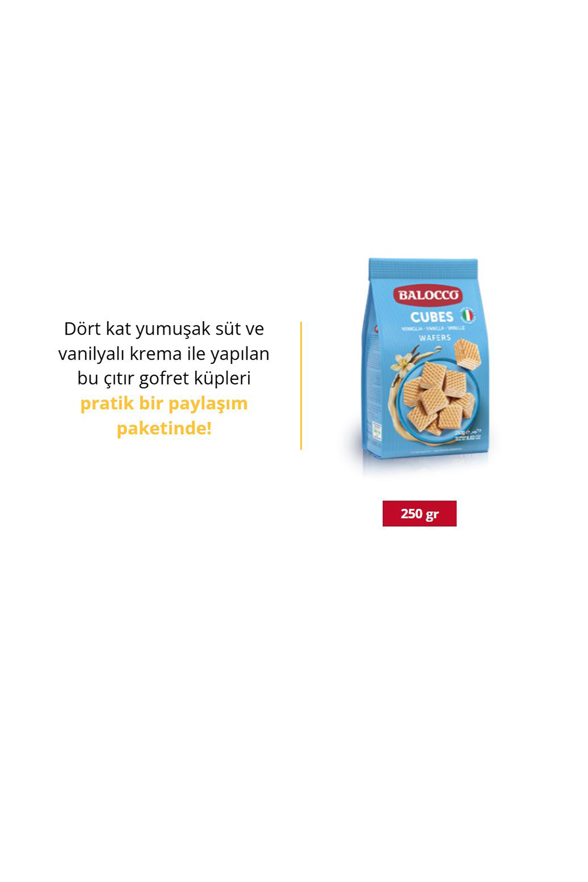 BALOCCO WAFERS MİLK VANİLLA KÜP GOFRET (VANİLYALI) 250 GR
